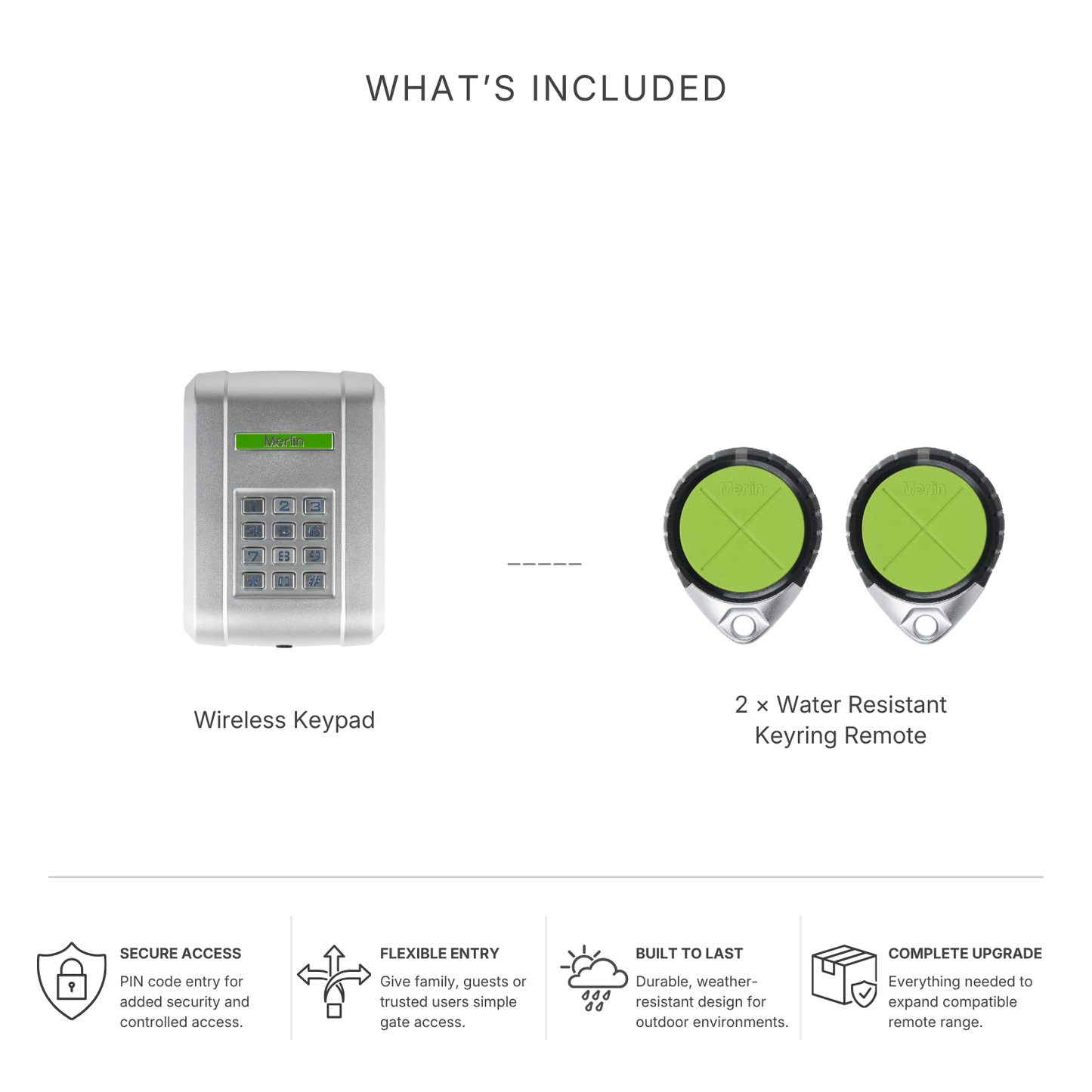 Access bundle: Two water resistant remotes and Surface mount Keypad